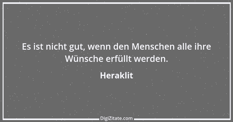 Zitat von Heraklit 88