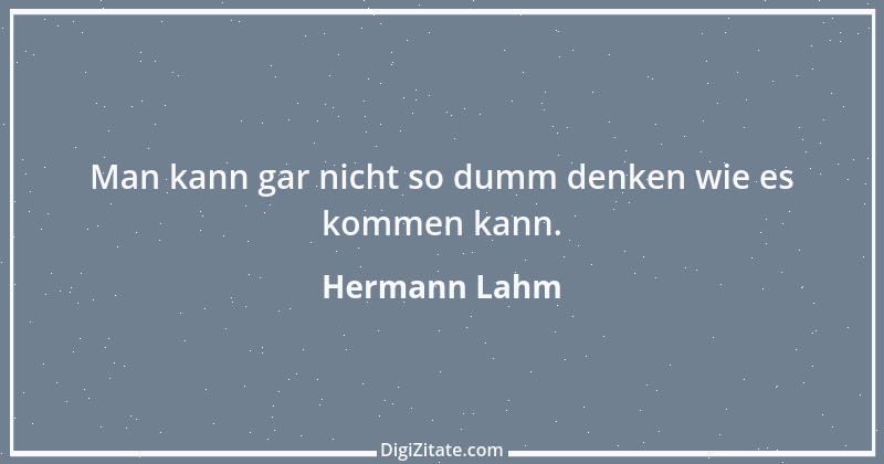 Zitat von Hermann Lahm 157