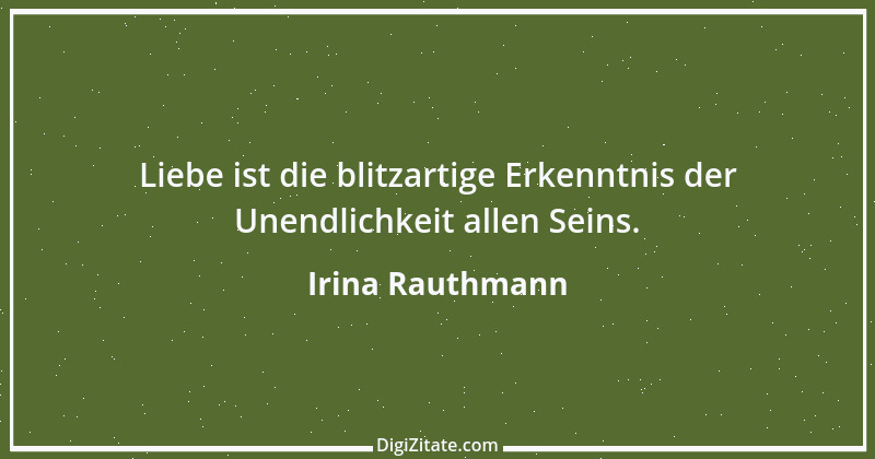 Zitat von Irina Rauthmann 204