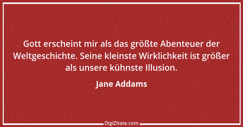 Zitat von Jane Addams 1