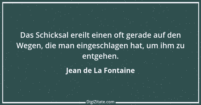 Zitat von Jean de La Fontaine 33