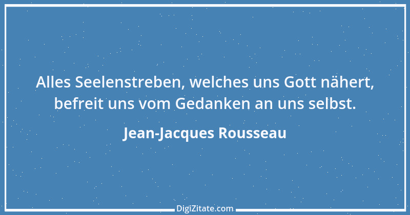 Zitat von Jean-Jacques Rousseau 264