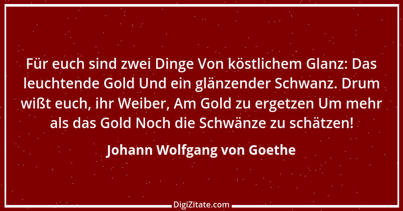 Zitat von Johann Wolfgang von Goethe 3677