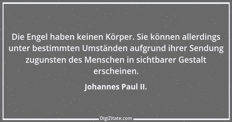 Zitat von Johannes Paul II. 20