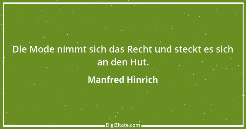 Zitat von Manfred Hinrich 3851