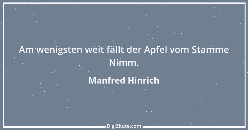 Zitat von Manfred Hinrich 851