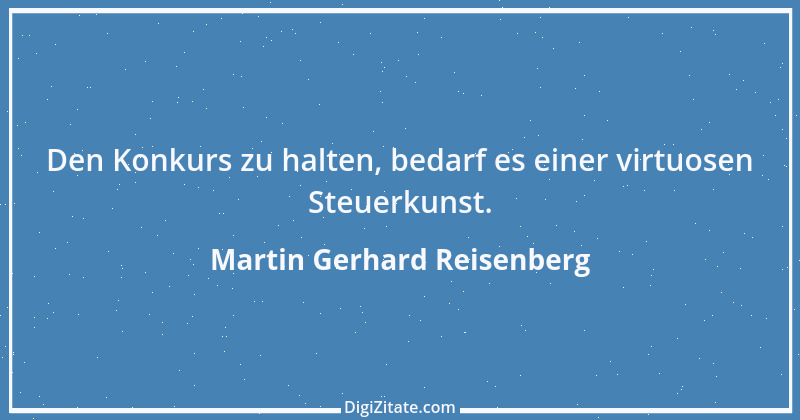 Zitat von Martin Gerhard Reisenberg 992