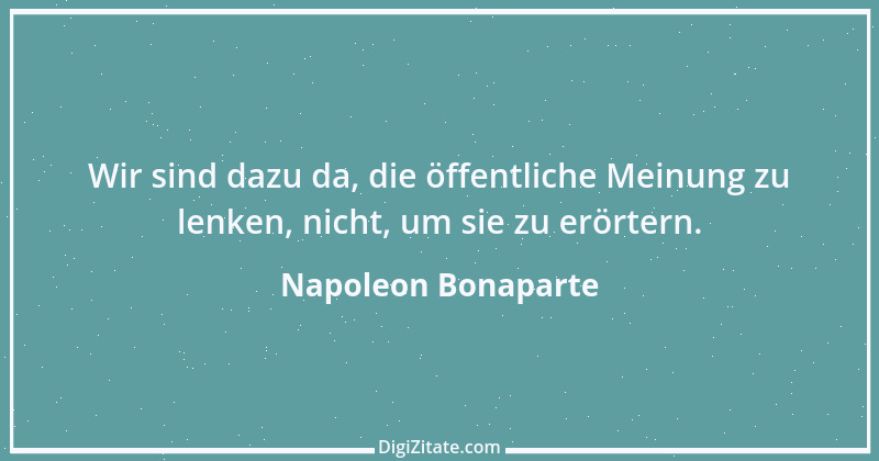 Zitat von Napoleon Bonaparte 27