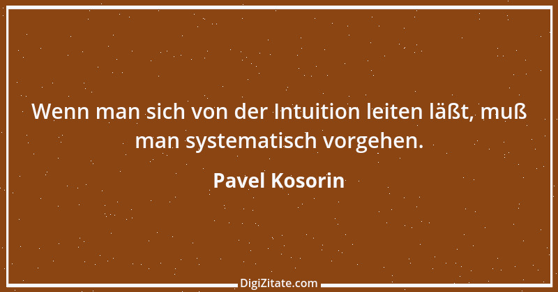 Zitat von Pavel Kosorin 60