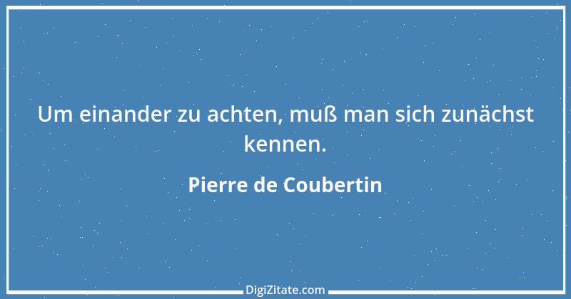 Zitat von Pierre de Coubertin 9