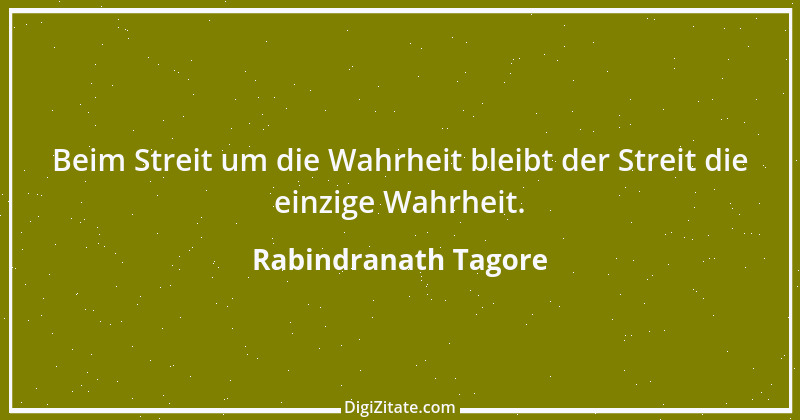 Zitat von Rabindranath Tagore 12