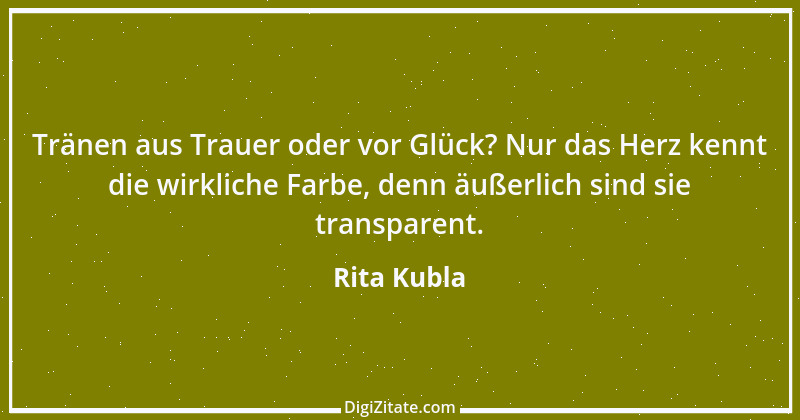 Zitat von Rita Kubla 7