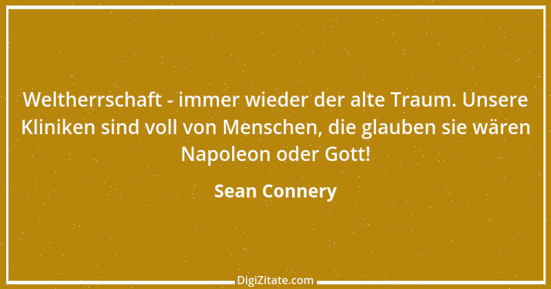 Zitat von Sean Connery 6