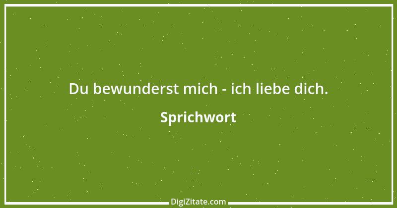 Zitat von Sprichwort 10669