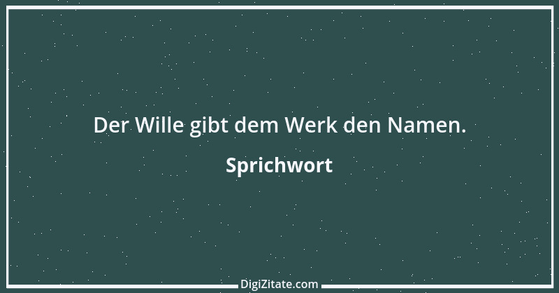 Zitat von Sprichwort 7669