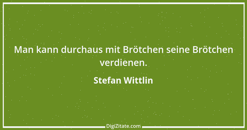 Zitat von Stefan Wittlin 386