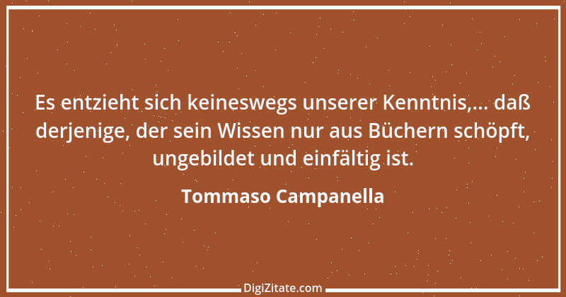 Zitat von Tommaso Campanella 5