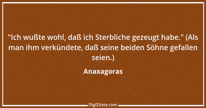 Zitat von Anaxagoras 8