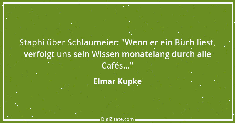 Zitat von Elmar Kupke 1008