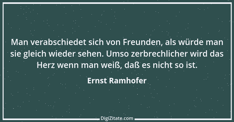 Zitat von Ernst Ramhofer 26