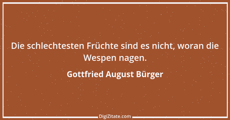 Zitat von Gottfried August Bürger 15