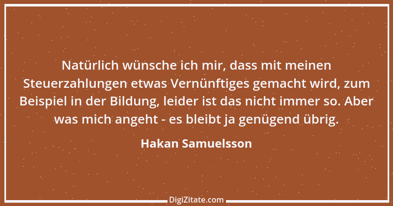 Zitat von Hakan Samuelsson 1