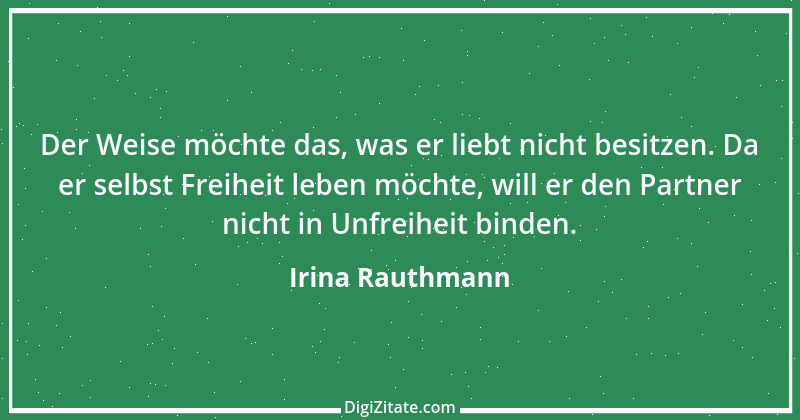 Zitat von Irina Rauthmann 205