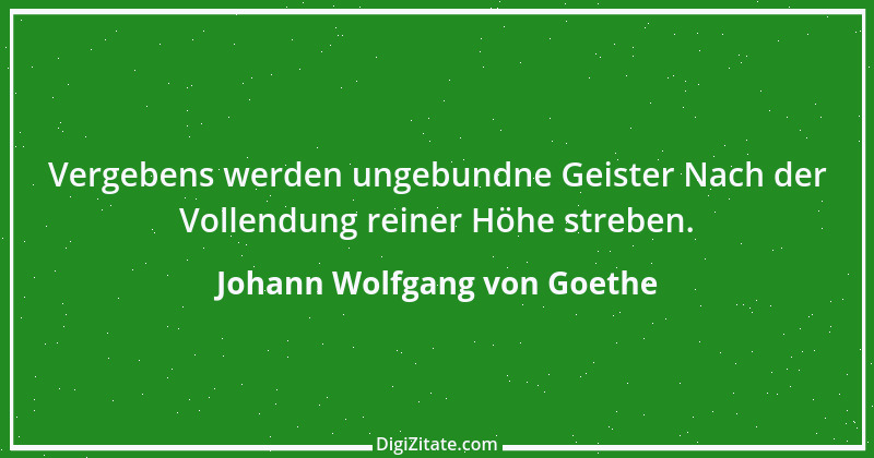 Zitat von Johann Wolfgang von Goethe 1678