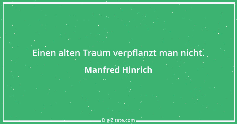 Zitat von Manfred Hinrich 1852