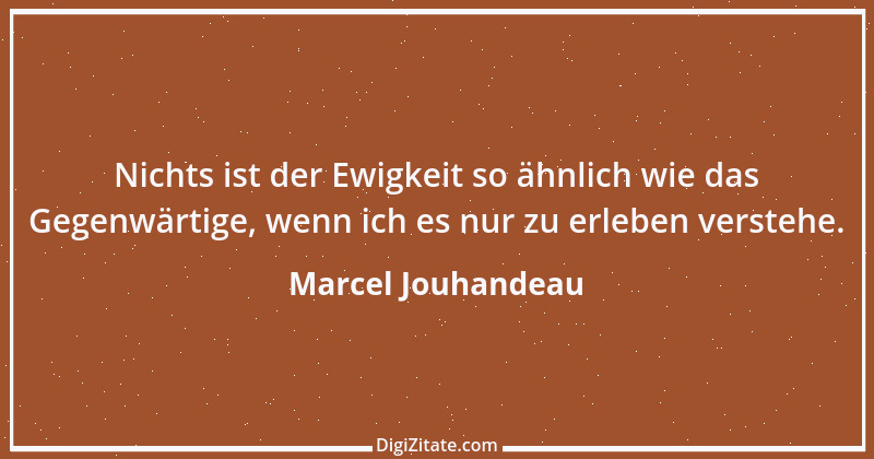 Zitat von Marcel Jouhandeau 1