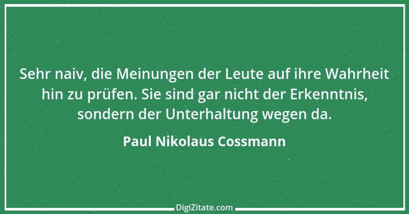 Zitat von Paul Nikolaus Cossmann 15