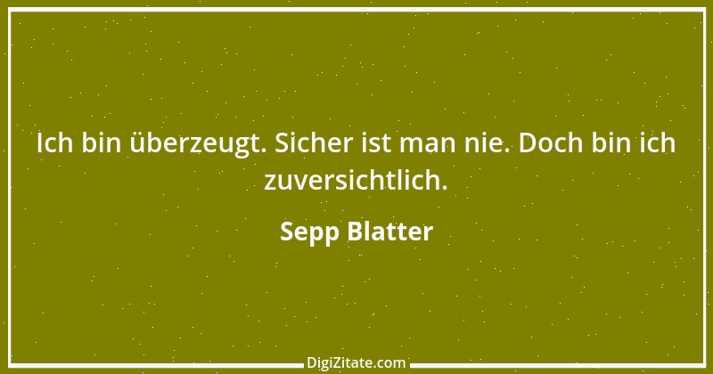 Zitat von Sepp Blatter 11