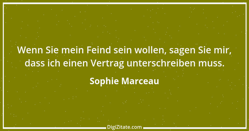 Zitat von Sophie Marceau 6