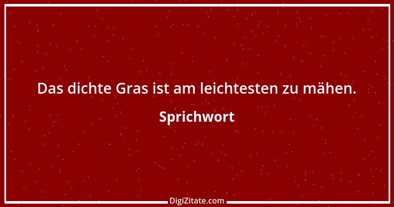 Zitat von Sprichwort 12670