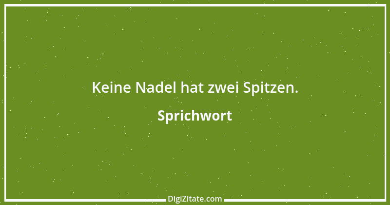 Zitat von Sprichwort 6670