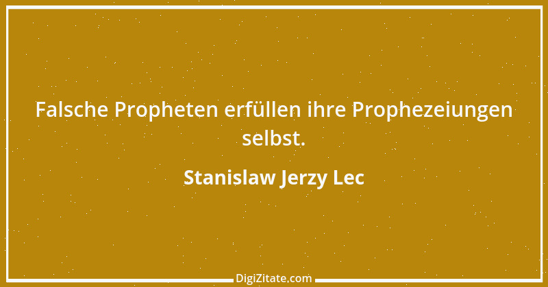 Zitat von Stanislaw Jerzy Lec 11