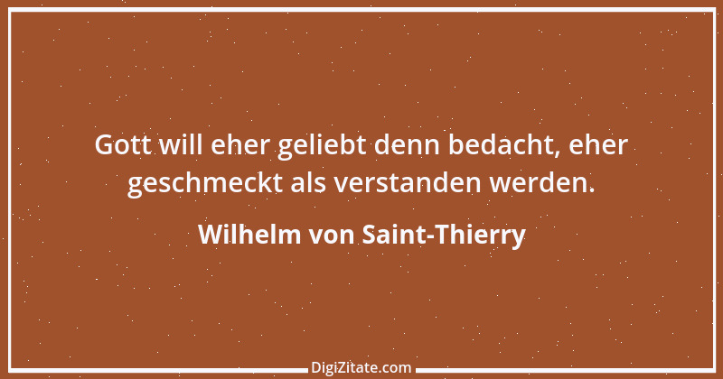 Zitat von Wilhelm von Saint-Thierry 1