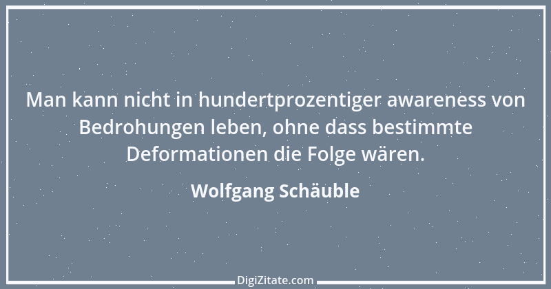 Zitat von Wolfgang Schäuble 32