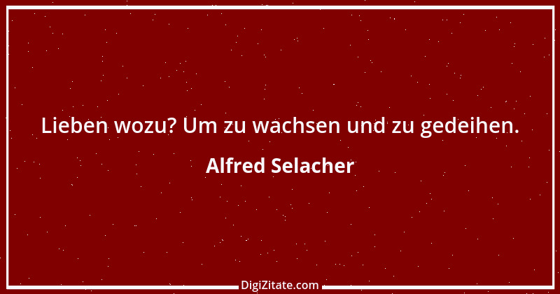 Zitat von Alfred Selacher 3