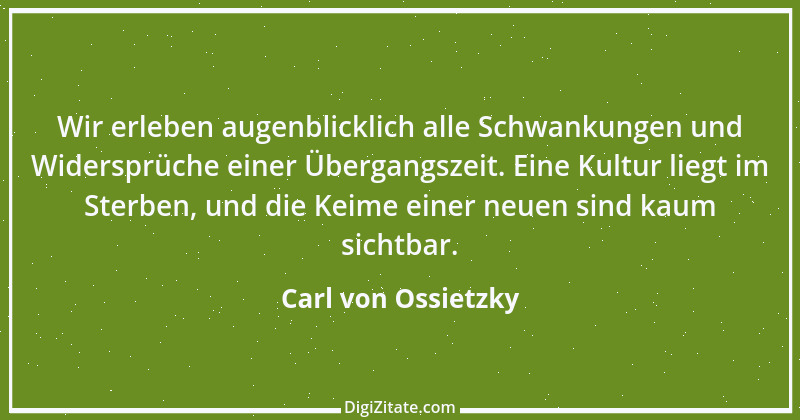 Zitat von Carl von Ossietzky 14