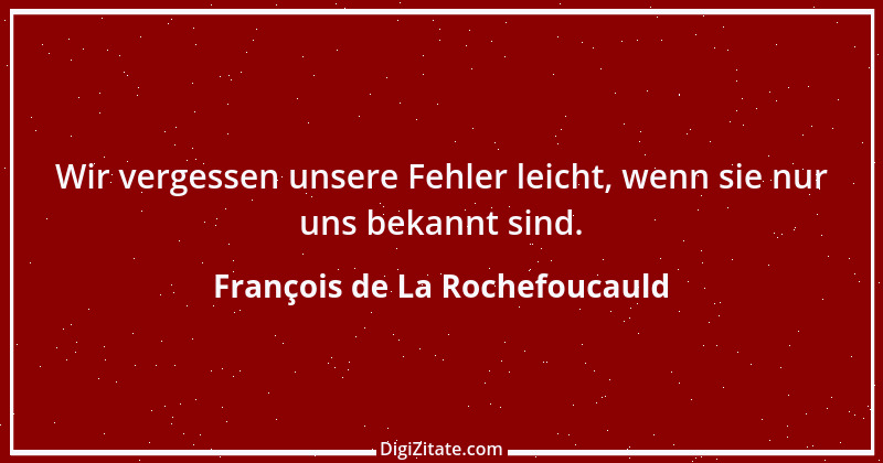 Zitat von François de La Rochefoucauld 592