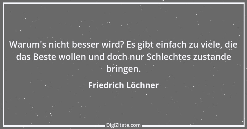 Zitat von Friedrich Löchner 231