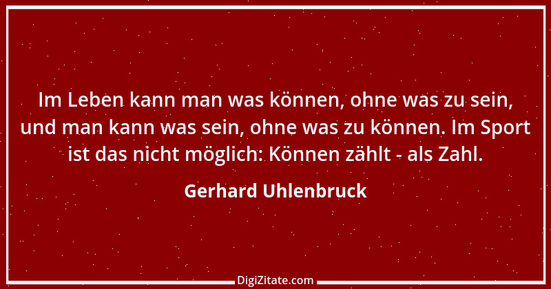 Zitat von Gerhard Uhlenbruck 499