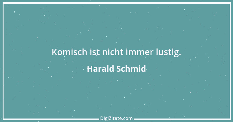 Zitat von Harald Schmid 268