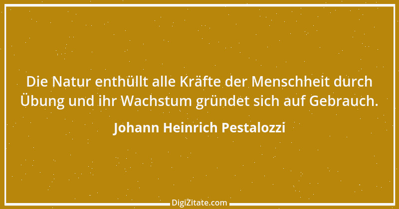 Zitat von Johann Heinrich Pestalozzi 150