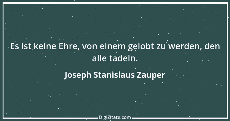 Zitat von Joseph Stanislaus Zauper 2