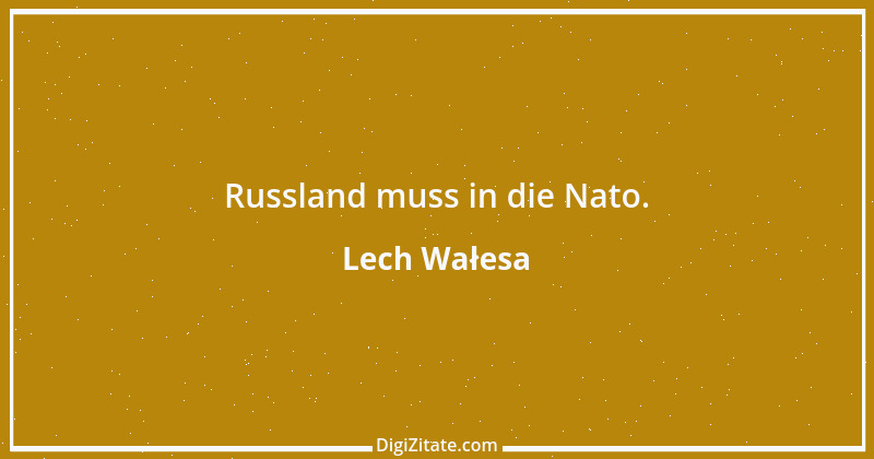 Zitat von Lech Wałesa 10