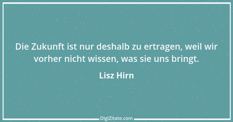 Zitat von Lisz Hirn 219