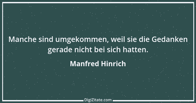 Zitat von Manfred Hinrich 3853