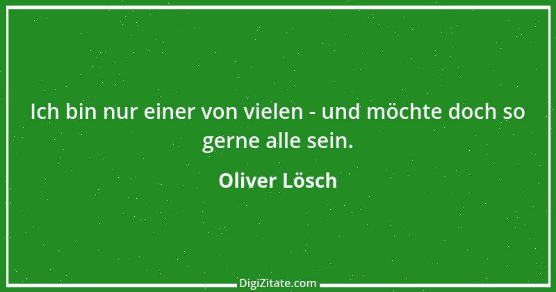 Zitat von Oliver Lösch 3